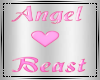 😻Angel ♥ Beast