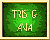 TRIS & AVA