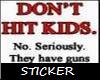 Don't Hit Kids (sticker)
