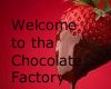 Tha Chocolate Factory