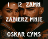 Zabierz Mnie-Oskar Cyms
