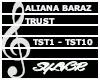 TRUST ALIANA BARAZ