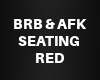 AFK & BRB SEATING