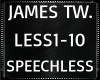 James TW ~ Speechless