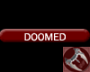 Doomed Tag