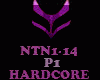 HARDCORE - NTN1-14-P1