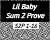 Lil Baby - Sum 2 Prove