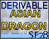 Derivable Asian Dragon