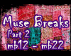 YW - Muse Breaks pt2