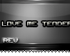 [Rev] Love Me Tender