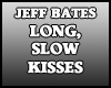 JeffBates LongSlowKisses