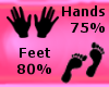 Hands 75% - Feet 80%