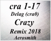Crazy - Remix 2018