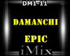 Epic - Damanchi