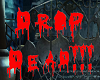 [FQ]Drop Dead!!!