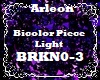 Bicolor Tear Piece Light
