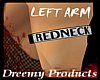 [d] Armband REDNECK (L)