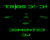 Demented Dj Arena