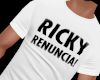 RICKY RENUNCIA #3