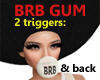 BRB gum