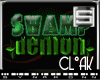 [S] Swamp Demon Cloak