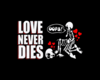 never dies