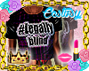 👑#Legally Blind
