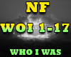 NF-WHO I WAS