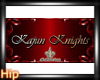 [H] Kajun Knights