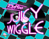 Juicy Wiggle-Redfoo