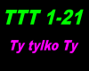 Ty tylko Ty