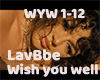 LavBbe - WIsh you well