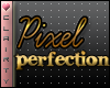 C* Pixel Perfection