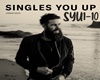 Singles You Up