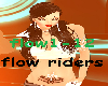 flow riders flow1-flow12