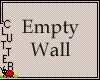 C~Empty Wall