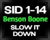 Benson BooneSlow It Down