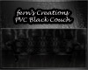 PVC Black Couch