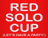 Red Solo Cup pt3