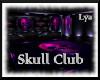 [L] Skull Club