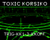 Toxic Korsiko DJ Light