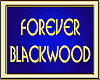 FOREVER BLACKWOOD