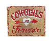 Western Cowgirl Sign