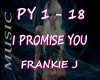 PROMISE YOU/FRANKIE J