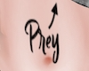 "Prey" Belly Tattoo