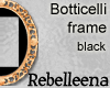 Botticelli frame-black