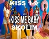 Skolim - Kiss me baby