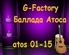 G Factory Ballada Atosa
