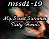MSS - Dirty Heads