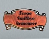 ~AW~ Rustic Forge Sign
